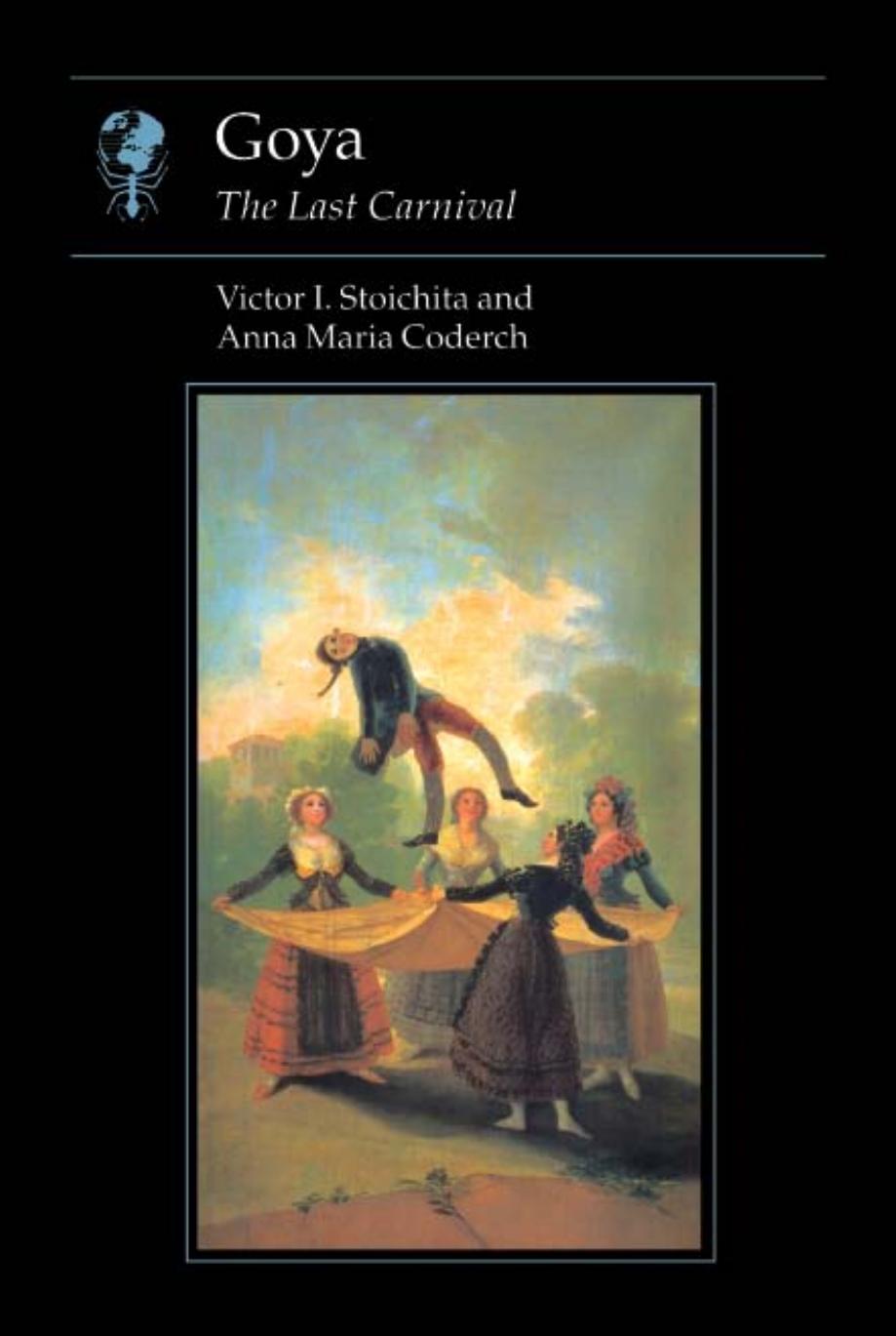 Goya: The Last Carnival