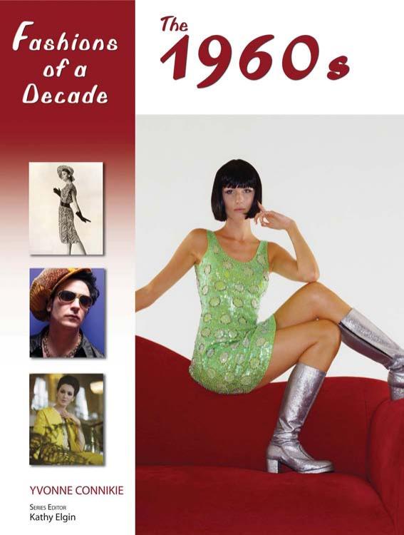 Fashions of a Decade The 1960s by Connickie, Yvonne (z-lib.org)