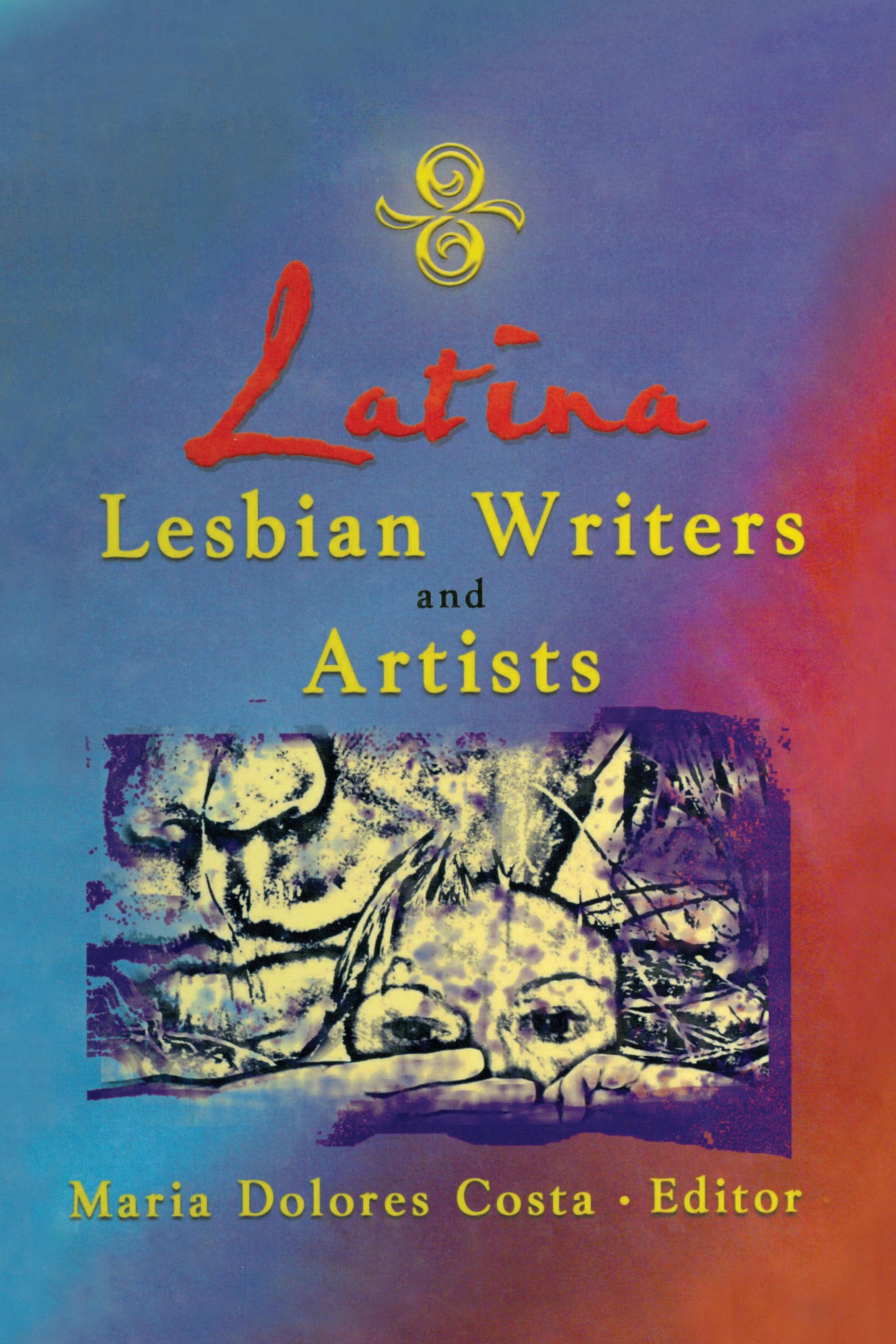 Latina Lesbian Writers and Artists