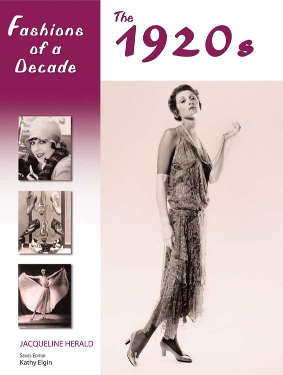 Fashions of a Decade The 1920s by Jacqueline Herald (z-lib.org)