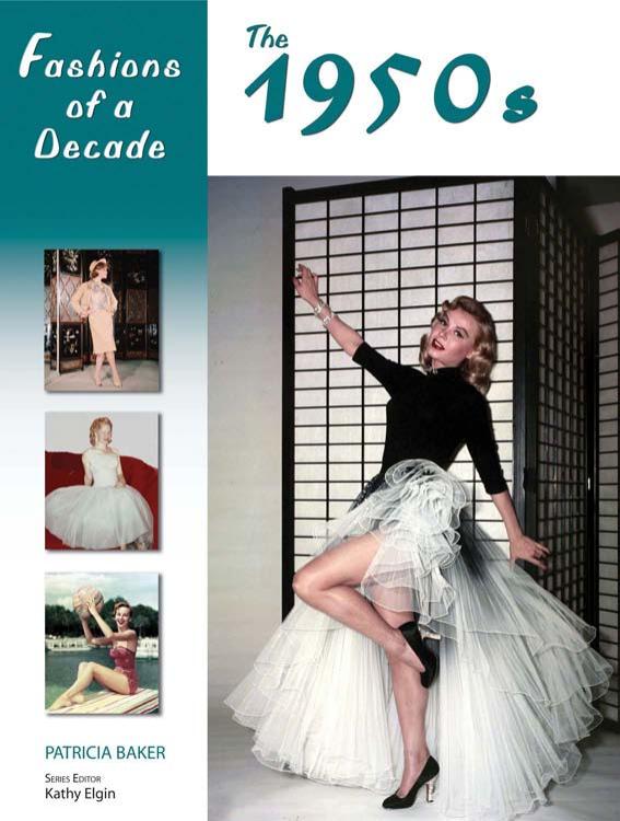 Fashions of a Decade The 1950s by Patricia Baker (z-lib.org)