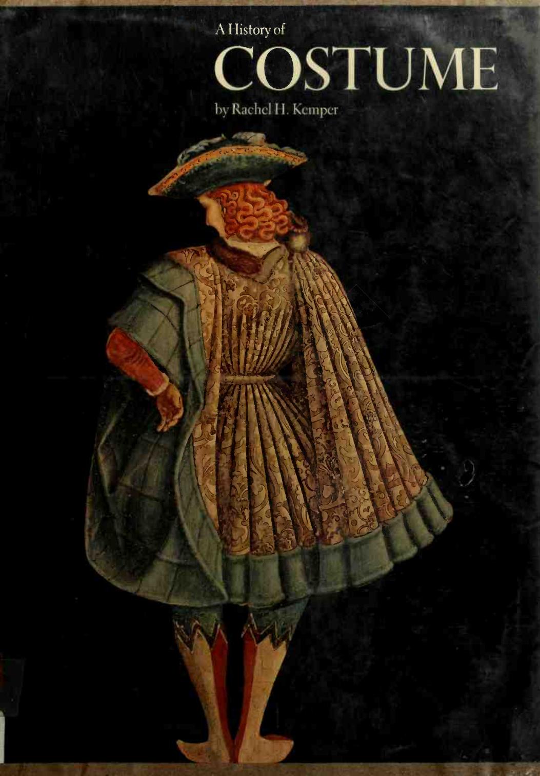 A History of Costume by Rachel H. Kemper (z-lib.org)