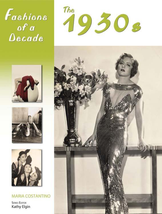 Fashions of a Decade The 1930s by Maria Costantino (z-lib.org)