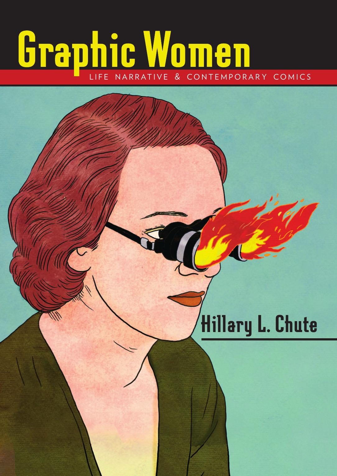 Graphic Women: Life Narrative & Contemporary Comics